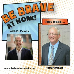 Be Brave At Work